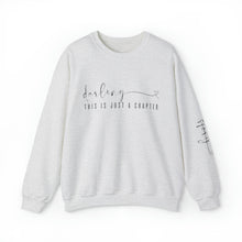 This Is Just a Chapter Not The Whole Story Sweatshirt - Shop Hey Girl 