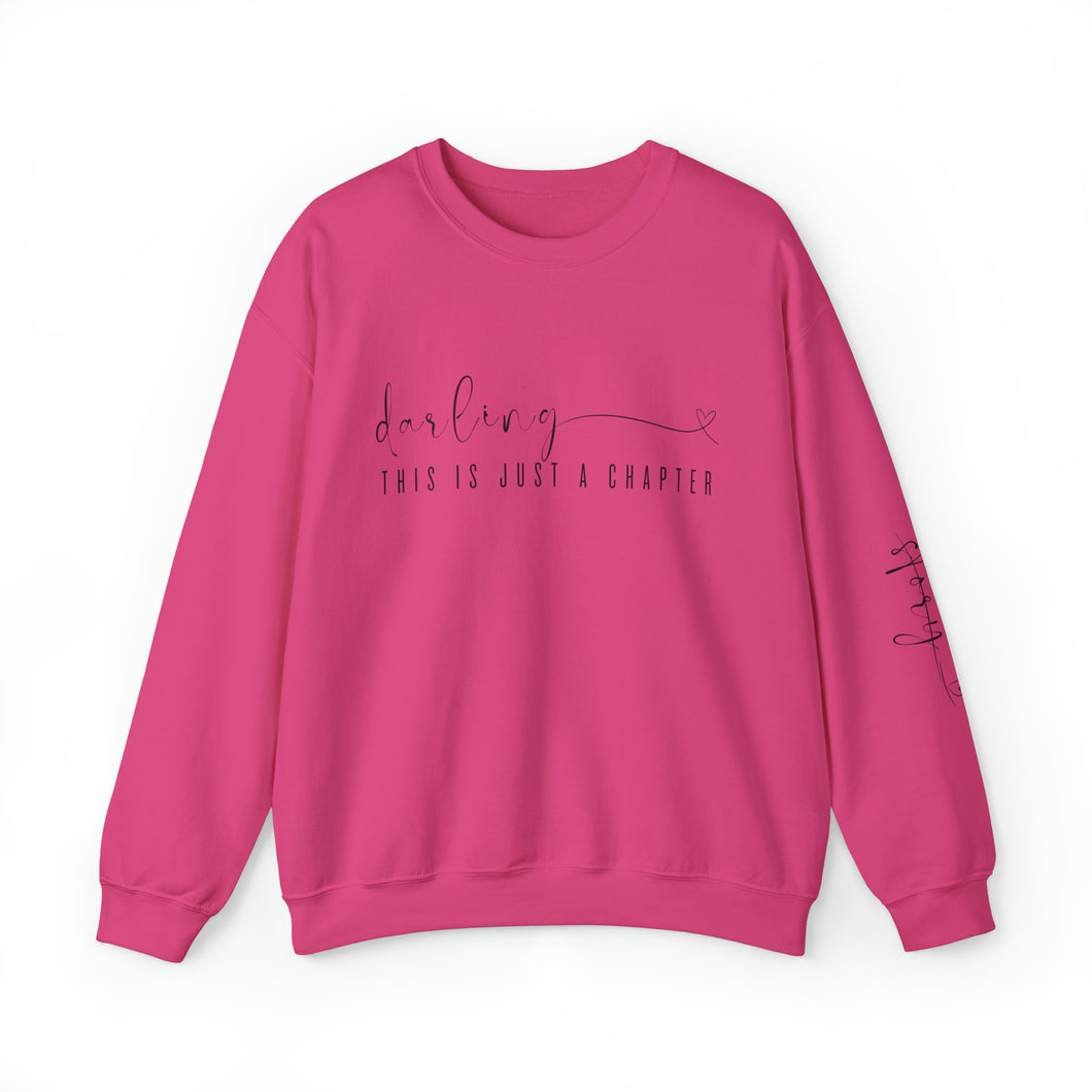 This Is Just a Chapter Not The Whole Story Sweatshirt - Shop Hey Girl 